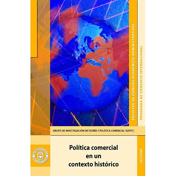 Política comercial en un contexto histórico / Economía, Autores Varios