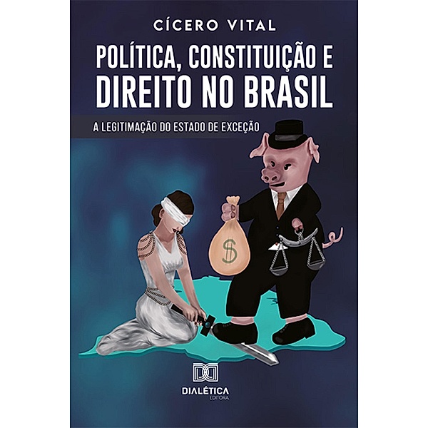 Política, Constituição e Direito no Brasil, Cícero Vital