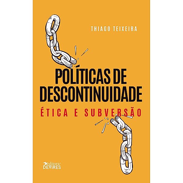 Política de Descontinuidade Ética e Subversão desafia os limites do reconhecimento e da hierarquia na sociedade contemporânea, Thiago Teixeira