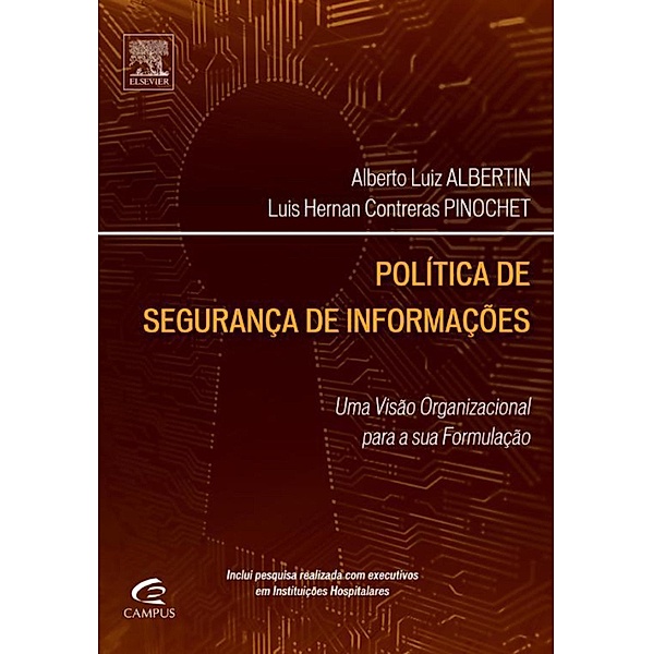 Política de segurança de informações, Luis Pinochet, Alberto Albertin