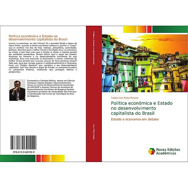 Política econômica e Estado no desenvolvimento capitalista do Brasil, Tadeu Vaz Pinto Pereira