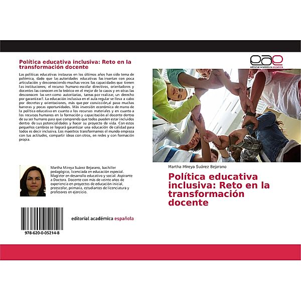 Política educativa inclusiva: Reto en la transformación docente, Martha Mireya Suárez Bejarano