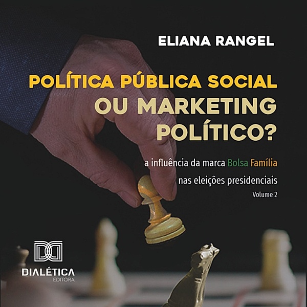 Política pública social ou marketing político?, Eliana Rangel de Oliveira