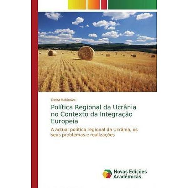 Política Regional da Ucrânia no Contexto da Integração Europeia, Olena Babinova