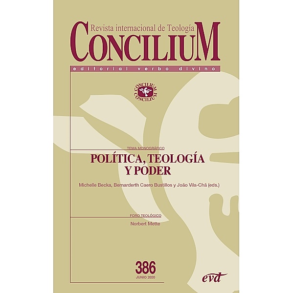 Política, teología y poder / Concilium, Michelle Becka, Bernardeth Caero Bustillos, João J. Vila-Chã