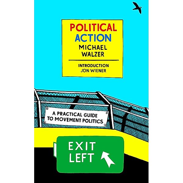 Political Action, Michael Walzer