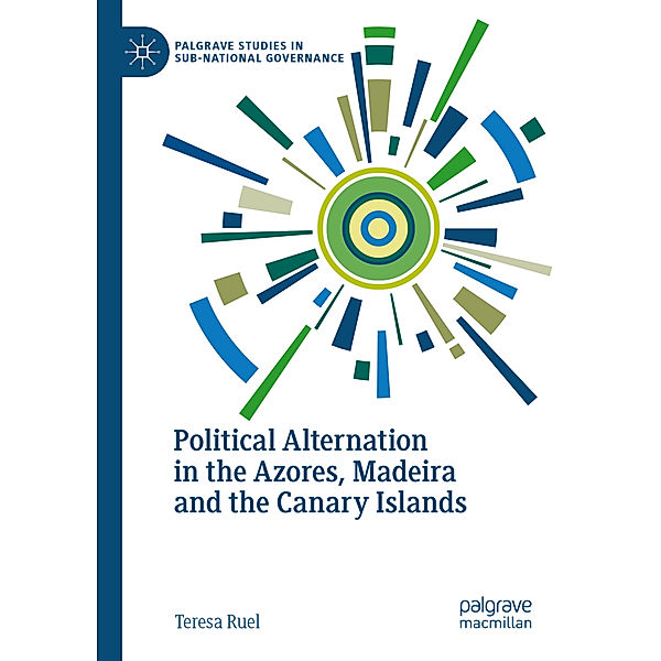 Political Alternation in the Azores, Madeira and the Canary Islands, Teresa Ruel