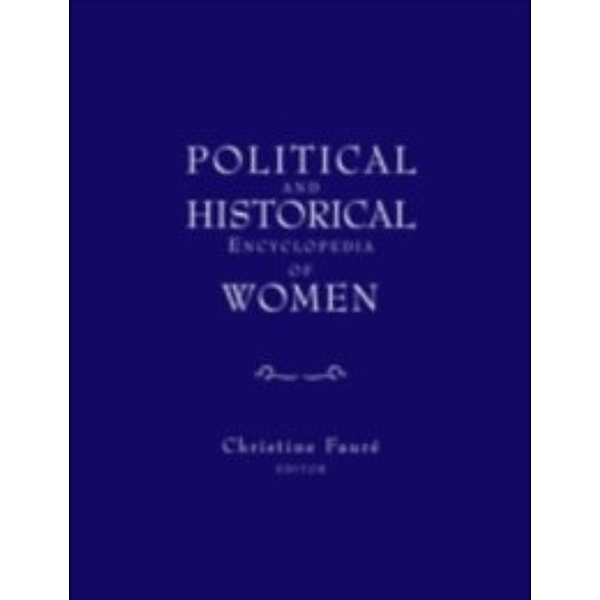 Political and Historical Encyclopedia of Women, C Faure