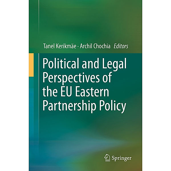 Political and Legal Perspectives of the EU Eastern Partnership Policy