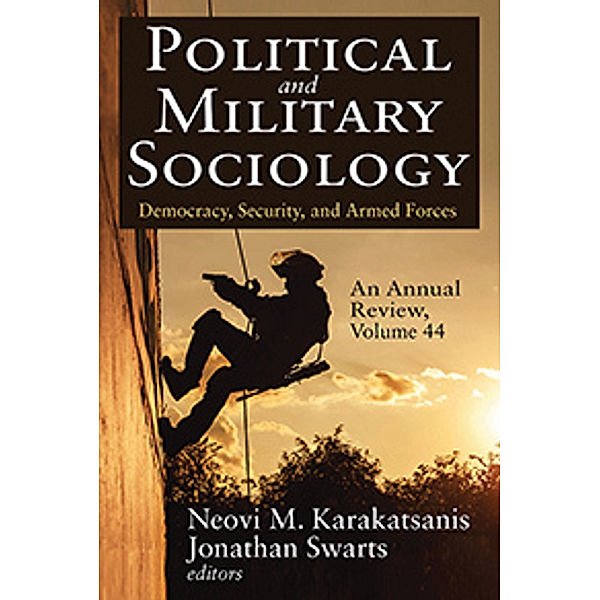 Political and Military Sociology, An Annual Review