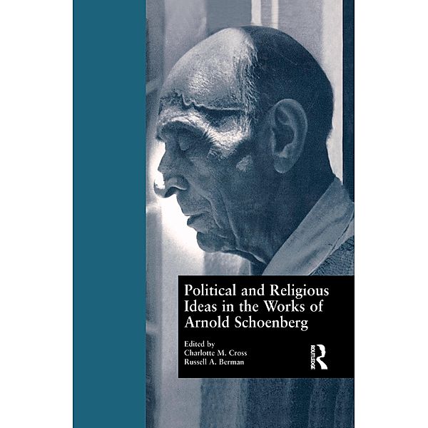 Political and Religious Ideas in the Works of Arnold Schoenberg