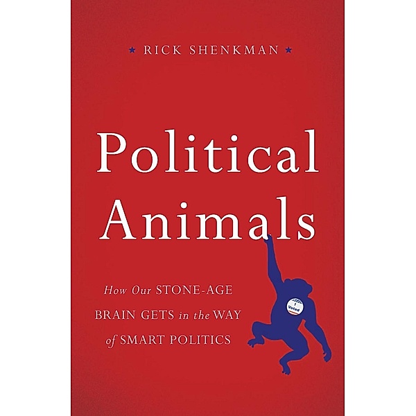 Political Animals, Rick Shenkman