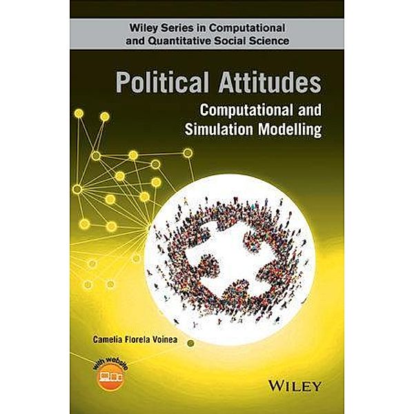 Political Attitudes / Wiley Series in Computational and Quantitative Social Science, Camelia Florela Voinea