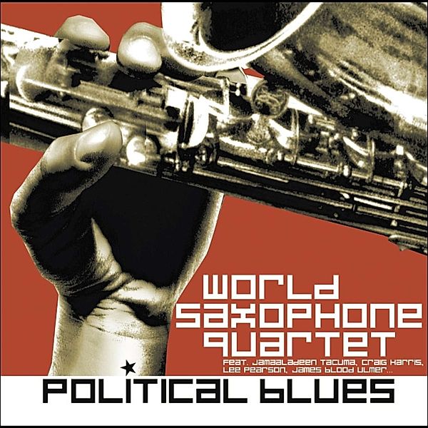 Political Blues, World Saxophone Quartet