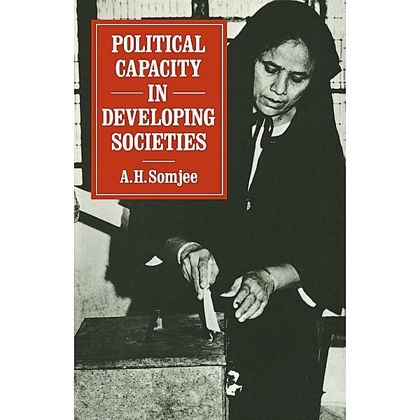 Political Capacity in Developing Societies, A. H. Somjee, Kenneth A. Loparo