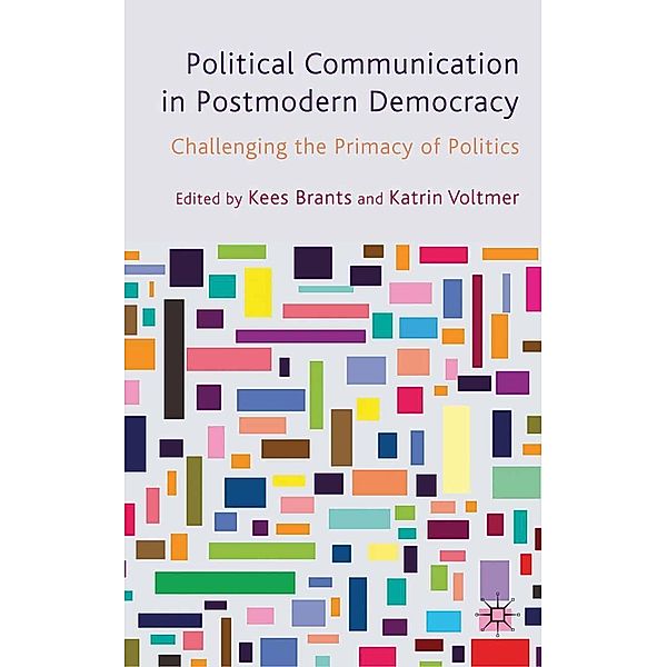 Political Communication in Postmodern Democracy