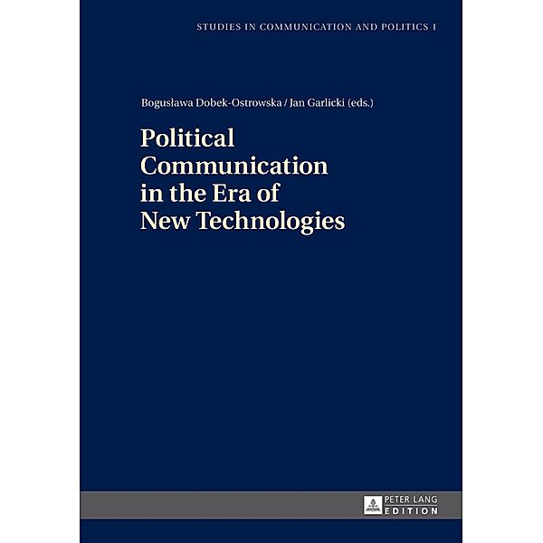 Political Communication in the Era of New Technologies