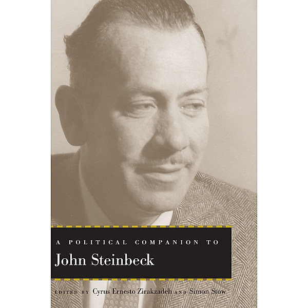 Political Companions to Great American Authors: A Political Companion to John Steinbeck