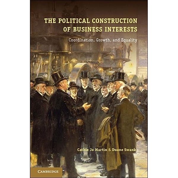 Political Construction of Business Interests, Cathie Jo Martin