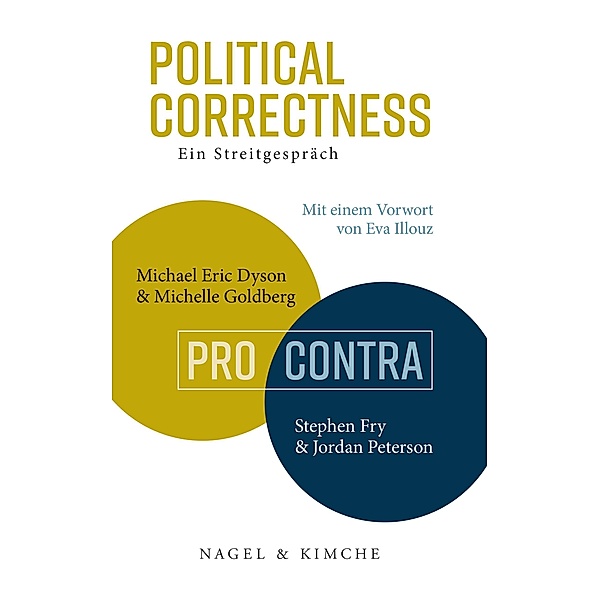 Political Correctness, Michael Eric Dyson, Michelle Goldberg, Stephen Fry, Jordan Peterson