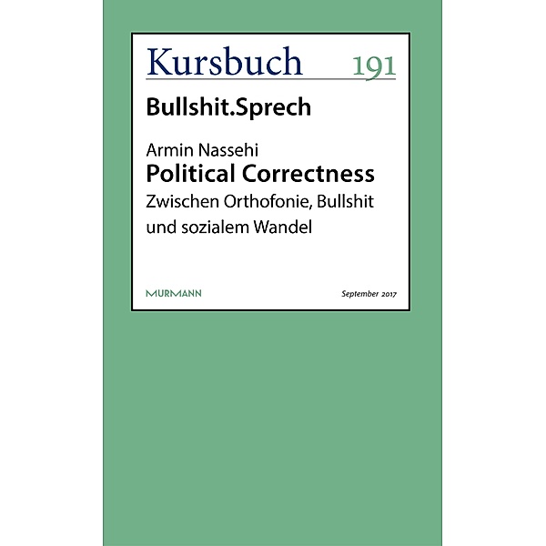 Political Correctness / Kursbuch, Armin Nassehi