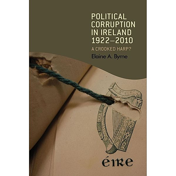 Political corruption in Ireland 1922-2010, Elaine Byrne