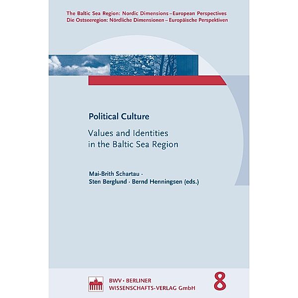 Political Culture: Values and Identities in the Baltic Sea Region