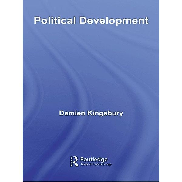 Political Development, Damien Kingsbury