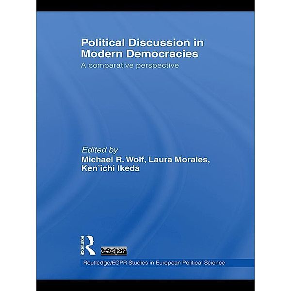 Political Discussion in Modern Democracies