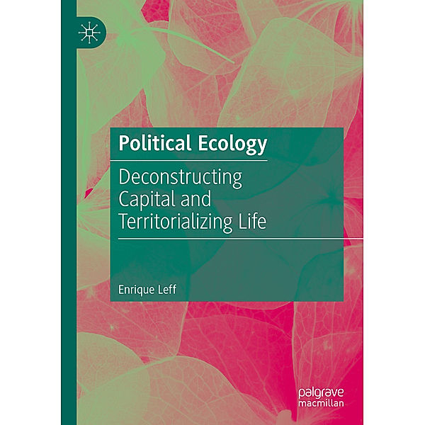 Political Ecology, Enrique Leff