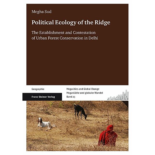 Political Ecology of the Ridge, Megha Sud