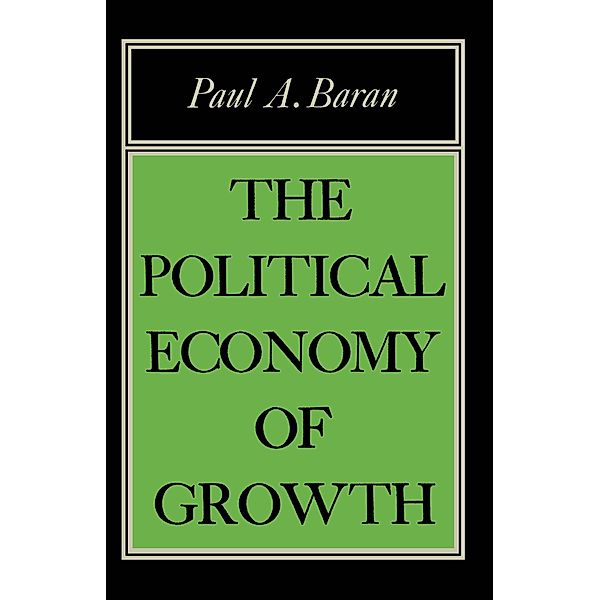 Political Econ of Growth, Paul A. Baran