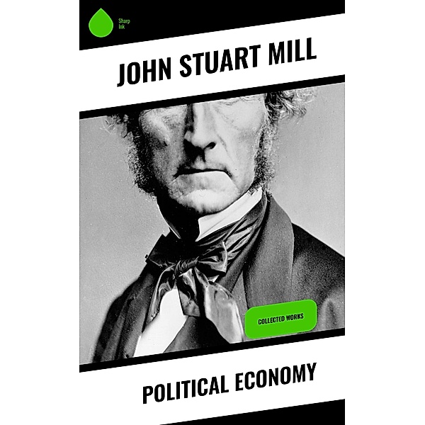 Political Economy, John Stuart Mill