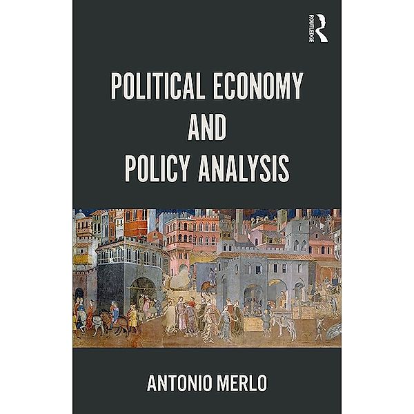 Political Economy and Policy Analysis, Antonio Merlo