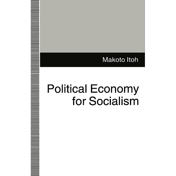 Political Economy for Socialism, Makoto Itoh