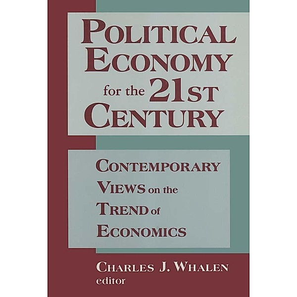 Political Economy for the 21st Century, Charles J. Whalen, Hyman P. Minsky