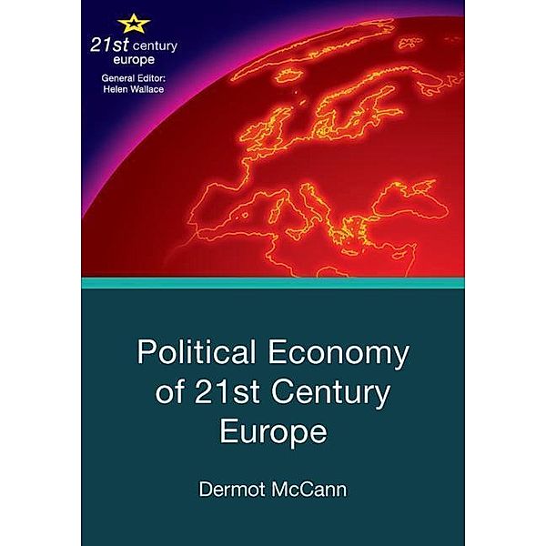 Political Economy of 21st Century Europe, Dermot McCann