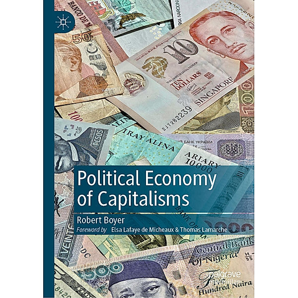 Political Economy of Capitalisms, Robert Boyer