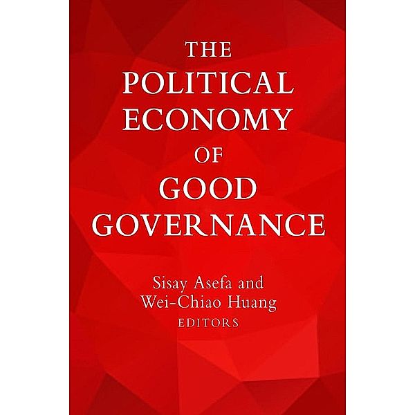 Political Economy of Good Governance, Sisay Asefa