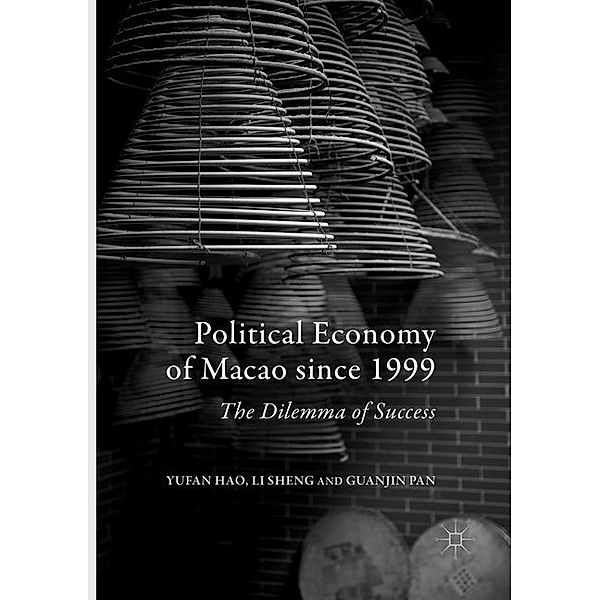 Political Economy of Macao since 1999, Yufan Hao, Li Sheng, Guanjin Pan