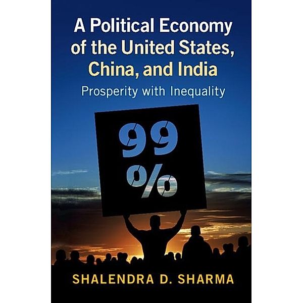 Political Economy of the United States, China, and India, Shalendra D. Sharma
