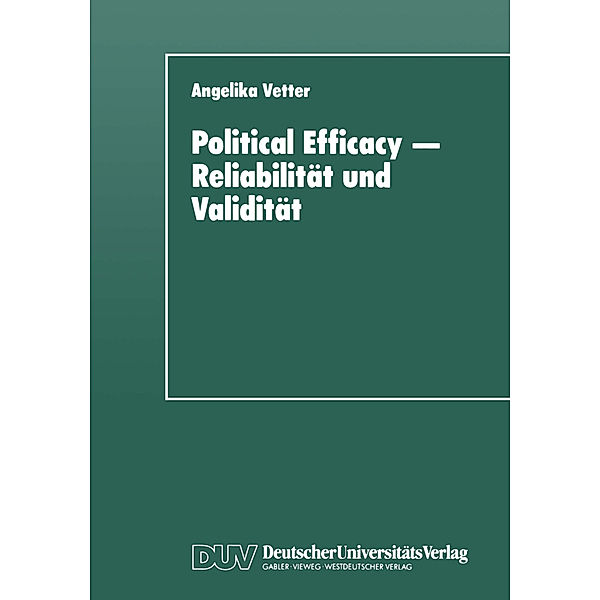 Political Efficacy, Reliabilität und Validität, Angelika Vetter