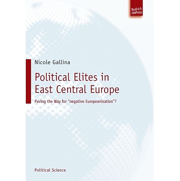 Political Elites in East Central Europe, Nicole Gallina