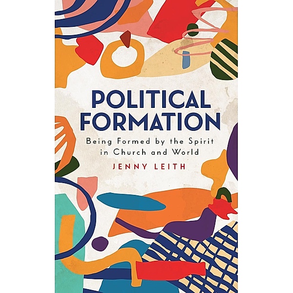 Political Formation, Jenny Leith