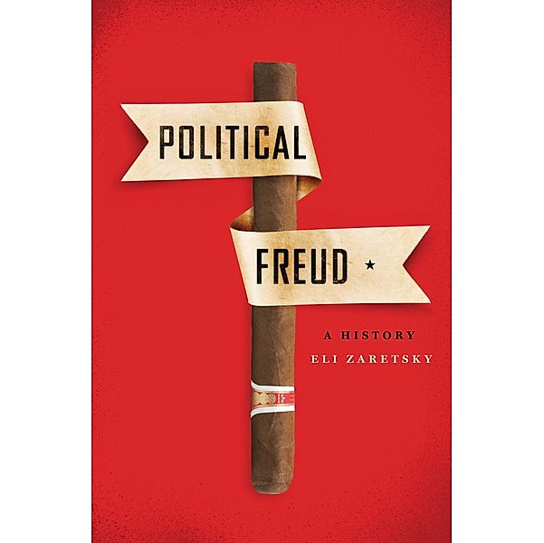 Political Freud, Eli Zaretsky