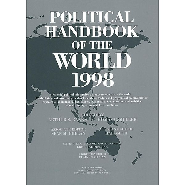 Political Handbook of the World 1998, Arthur S. Banks, Alan J. Day, Thomas C. Muller