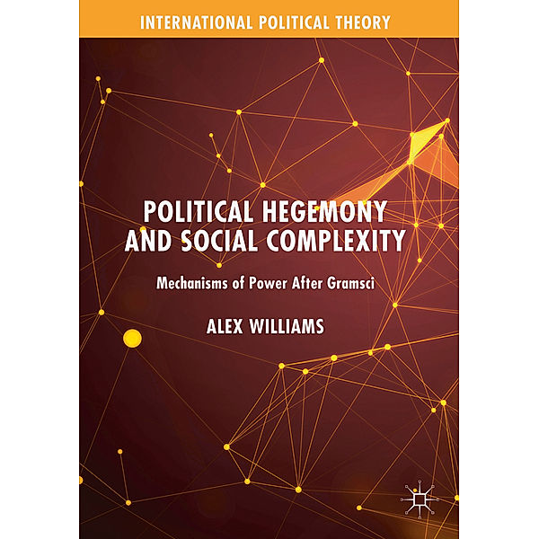 Political Hegemony and Social Complexity, Alex Williams