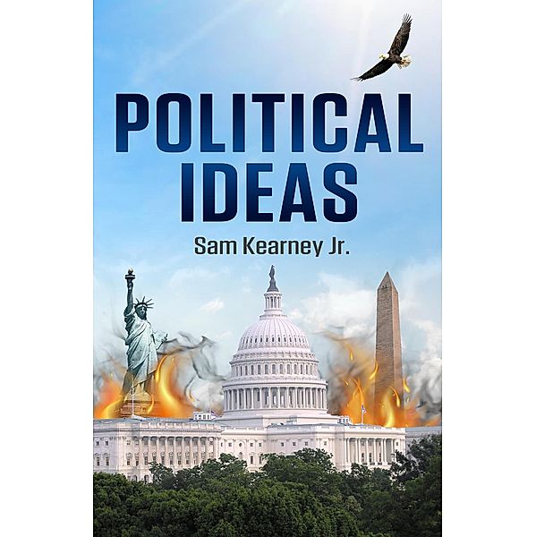 Political Ideas, Sam Kearney