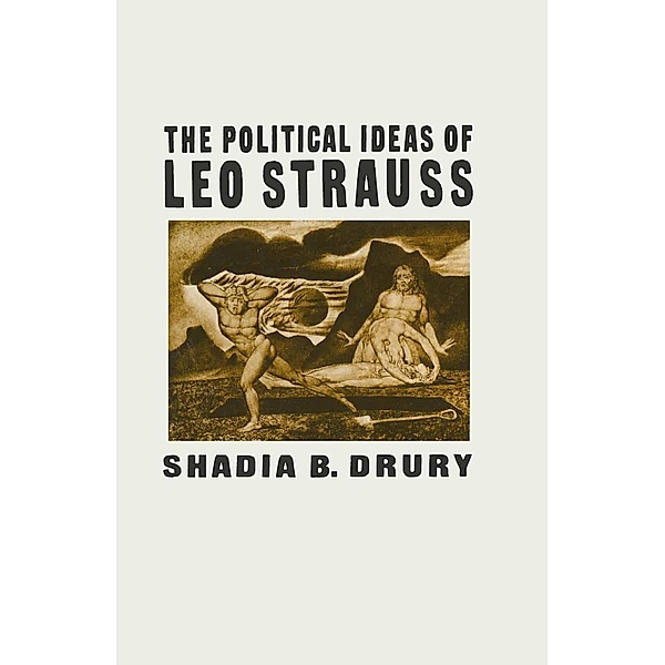Political Ideas Of Leo Strauss, Shadia B Drury