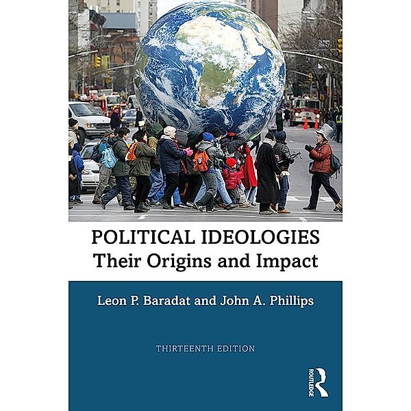 Political Ideologies, Leon P. Baradat, John A. Phillips